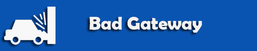 502 Bad gateway