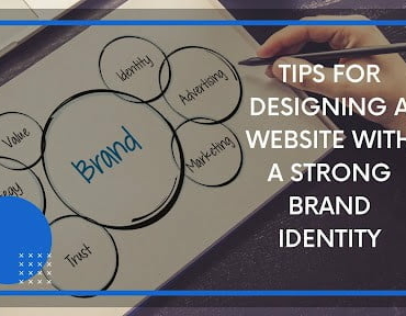 tips for designing a website with a strong brand identity